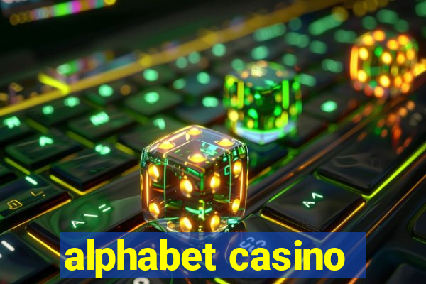 alphabet casino