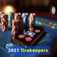 2021 firekeepers casino 400