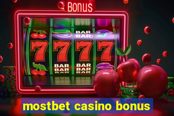 mostbet casino bonus