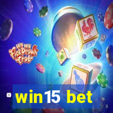 win15 bet