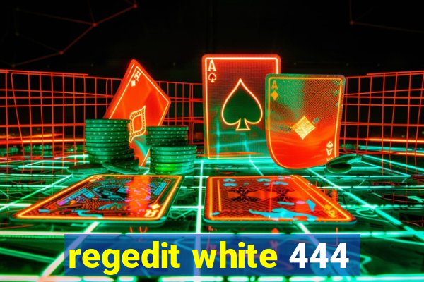 regedit white 444