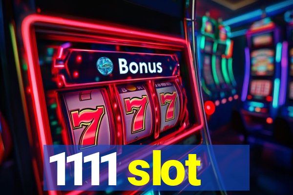 1111 slot