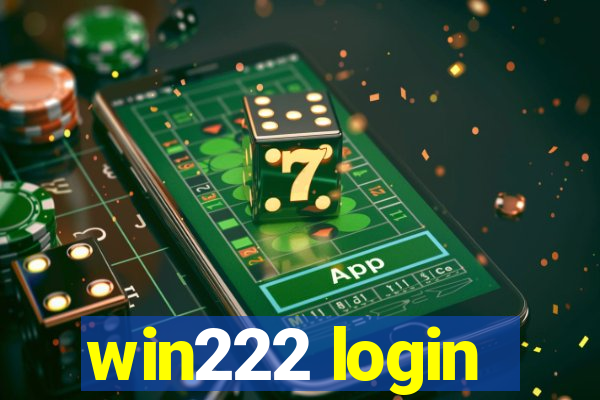 win222 login