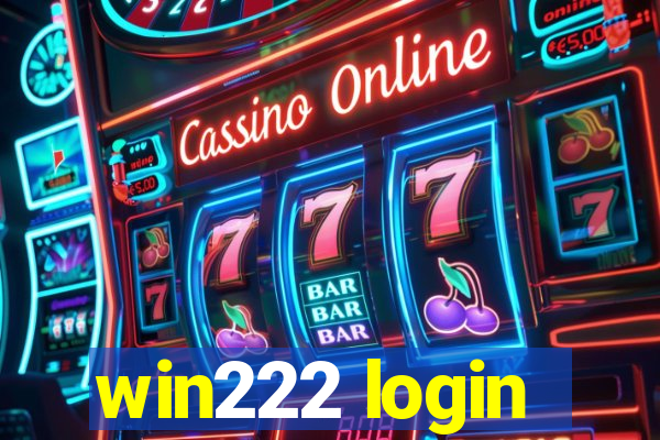 win222 login