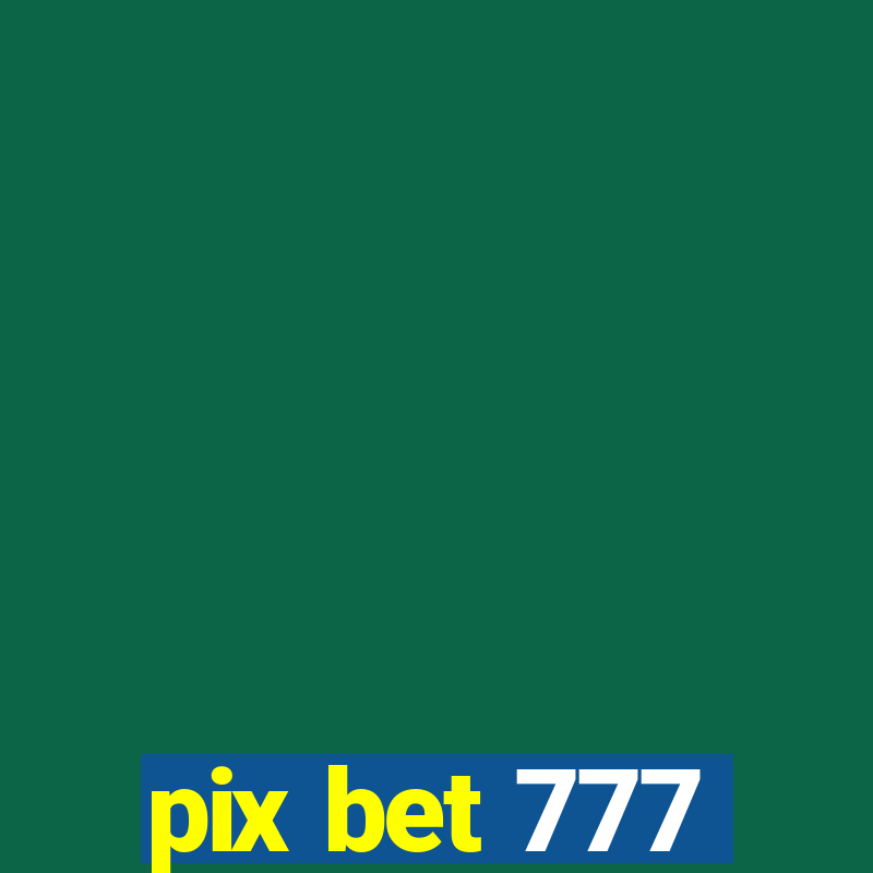 pix bet 777