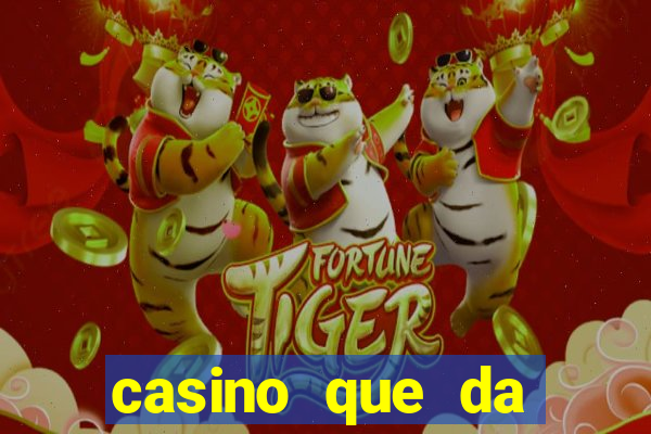 casino que da dinheiro no cadastro