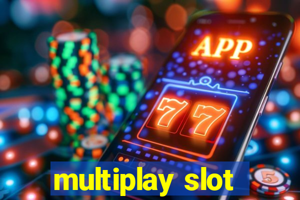 multiplay slot