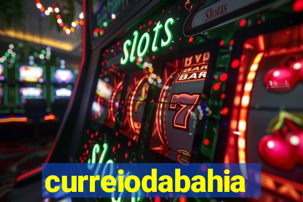 curreiodabahia