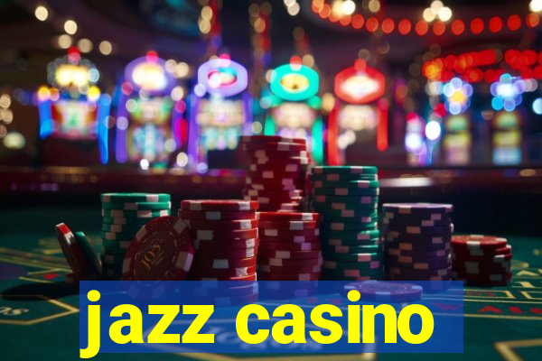 jazz casino