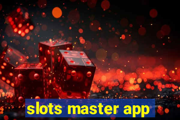 slots master app