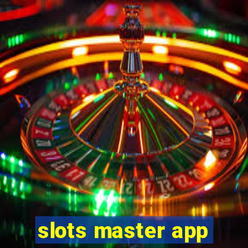 slots master app