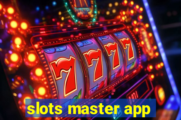 slots master app