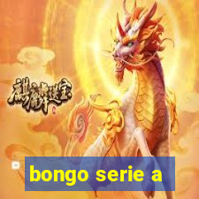 bongo serie a