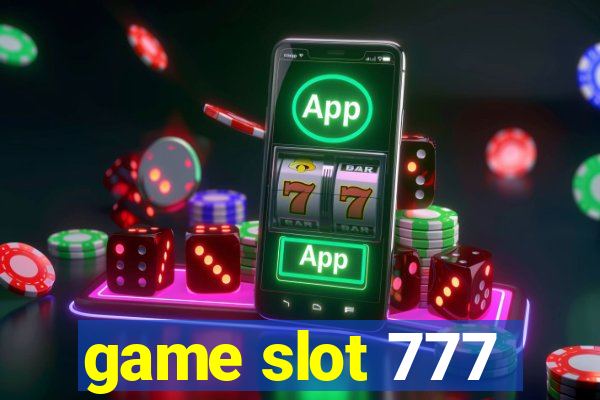 game slot 777