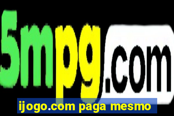 ijogo.com paga mesmo