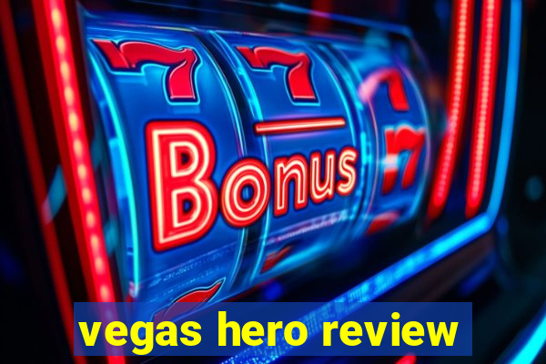 vegas hero review