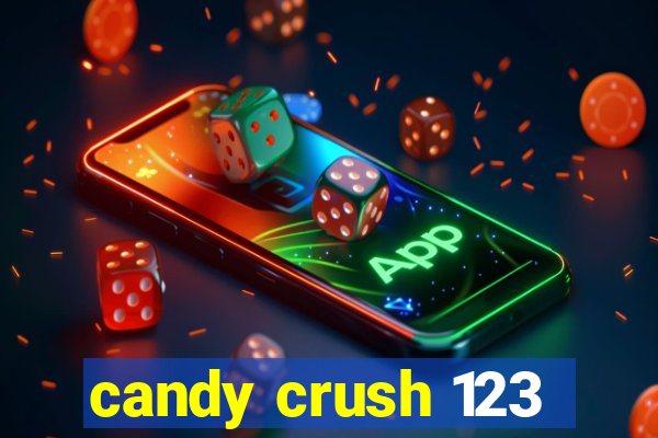 candy crush 123