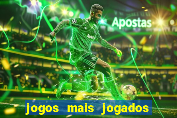 jogos mais jogados no celular