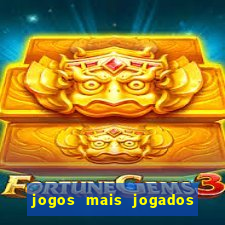 jogos mais jogados no celular