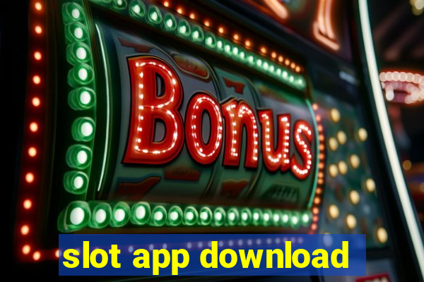 slot app download