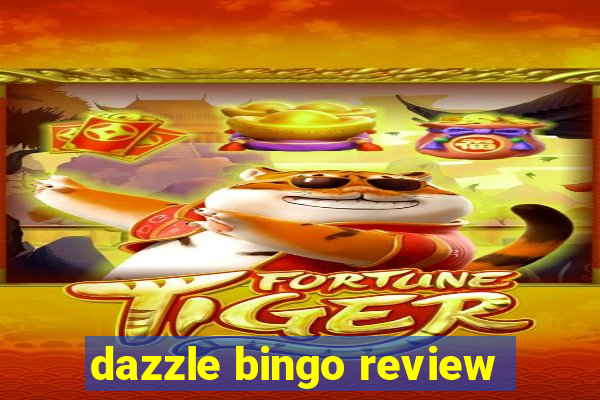 dazzle bingo review