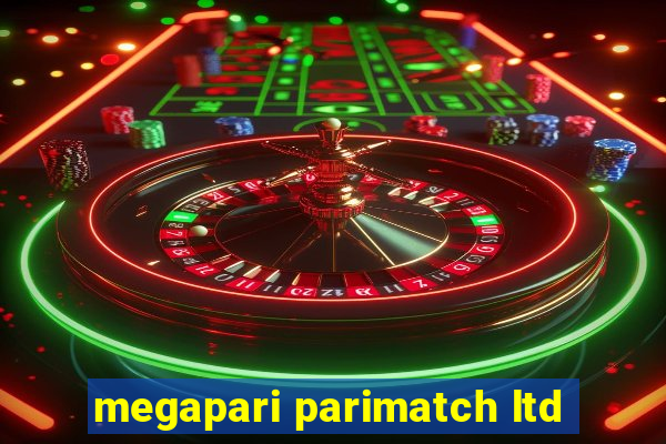 megapari parimatch ltd