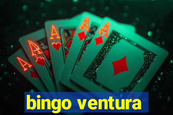 bingo ventura