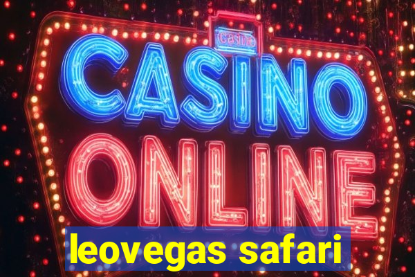 leovegas safari