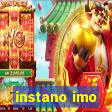 instano imo