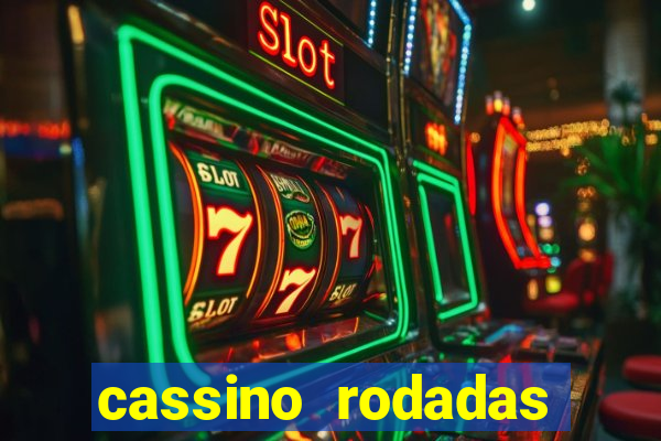 cassino rodadas gratis sem deposito