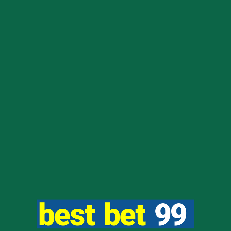 best bet 99