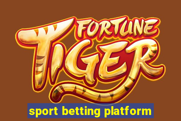 sport betting platform