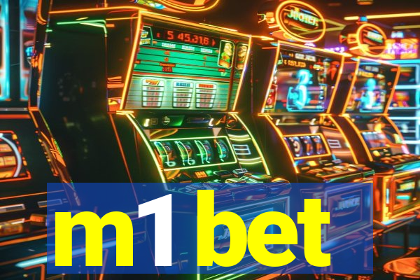 m1 bet