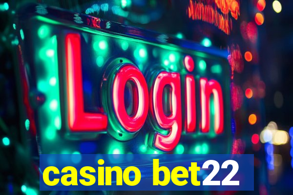 casino bet22