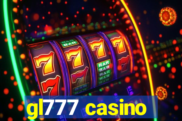 gl777 casino