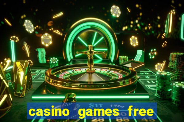 casino games free slot machine