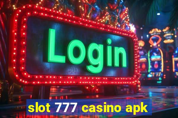 slot 777 casino apk