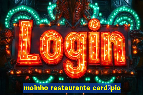 moinho restaurante card谩pio