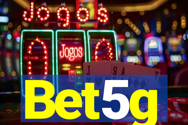 Bet5g