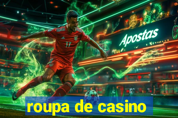 roupa de casino