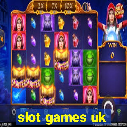 slot games uk