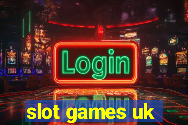 slot games uk