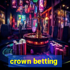 crown betting