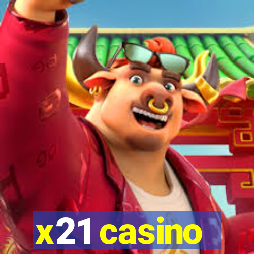 x21 casino