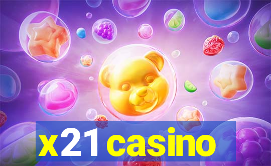 x21 casino