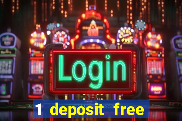 1 deposit free spins casinos