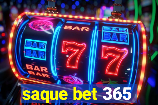 saque bet 365