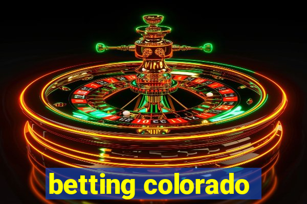 betting colorado