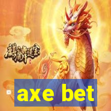 axe bet