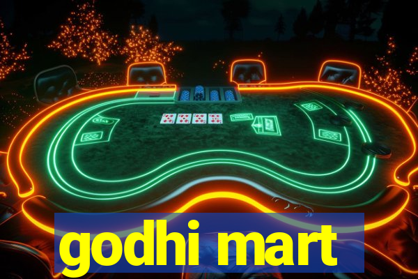 godhi mart